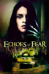 Echoes of Fear izle