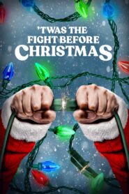 ‘Twas the Fight Before Christmas izle